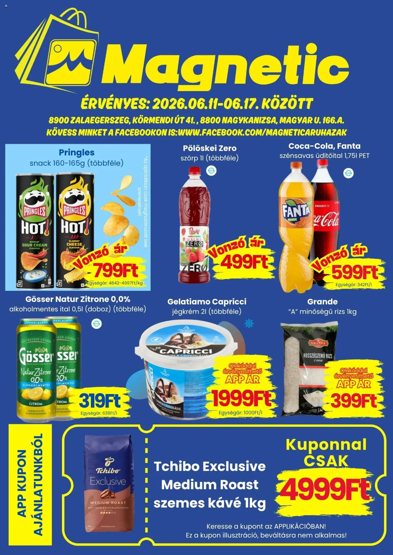 Magnetic akciós ujság - amely érvényes a következő dátumtól: 11.06.2026 | Oldal: 1 | Termékek: Málna, Gösser, Szemes kávé, Citrom