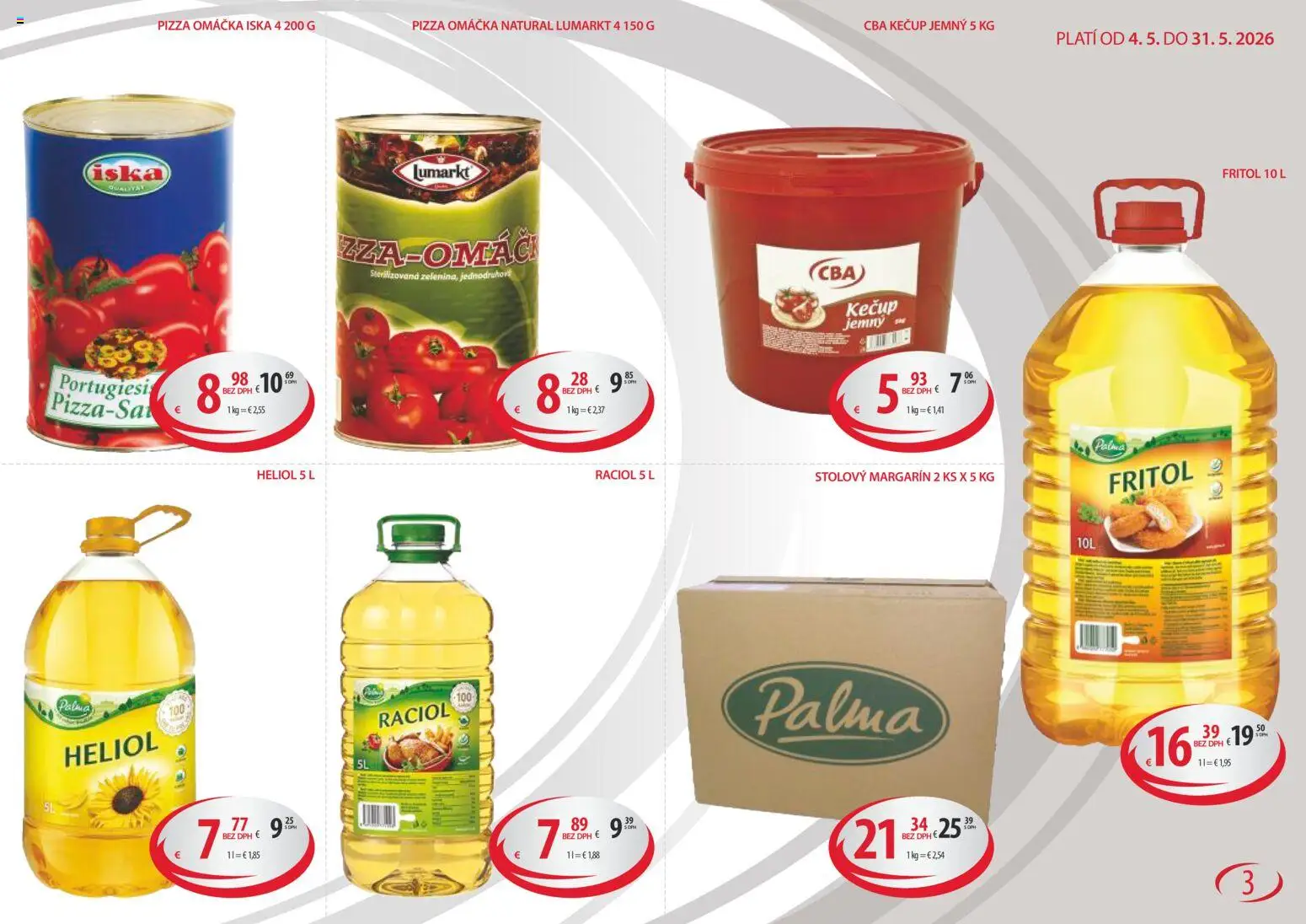 Nové Sintra akcie – leták je platný od 04.05.2026 | Strana: 3 | Produkty: Pizza, Kečup, Omáčka