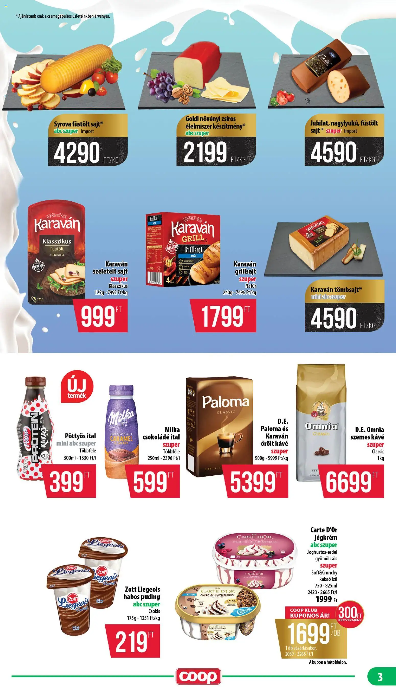 COOP akciós ujság - amely érvényes a következő dátumtól: 2026.08.13. | Oldal: 3 | Termékek: Puding, Grill, Grillsajt, Kávé