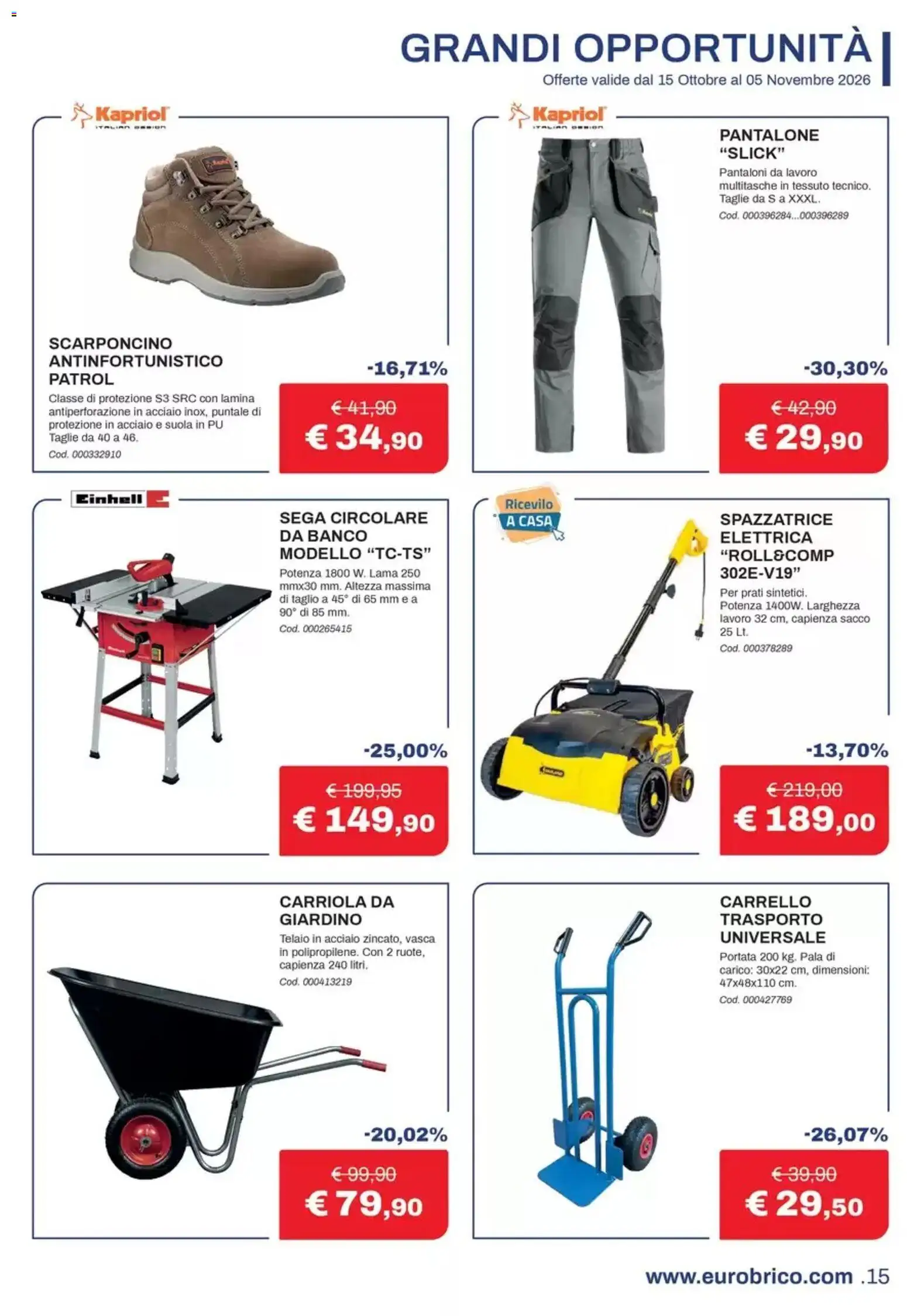 Volantino Eurobrico del 15/10/2026 | Pagina: 15 | Prodotti: Pantaloni, Carrello, Carriola, Pantaloni da lavoro