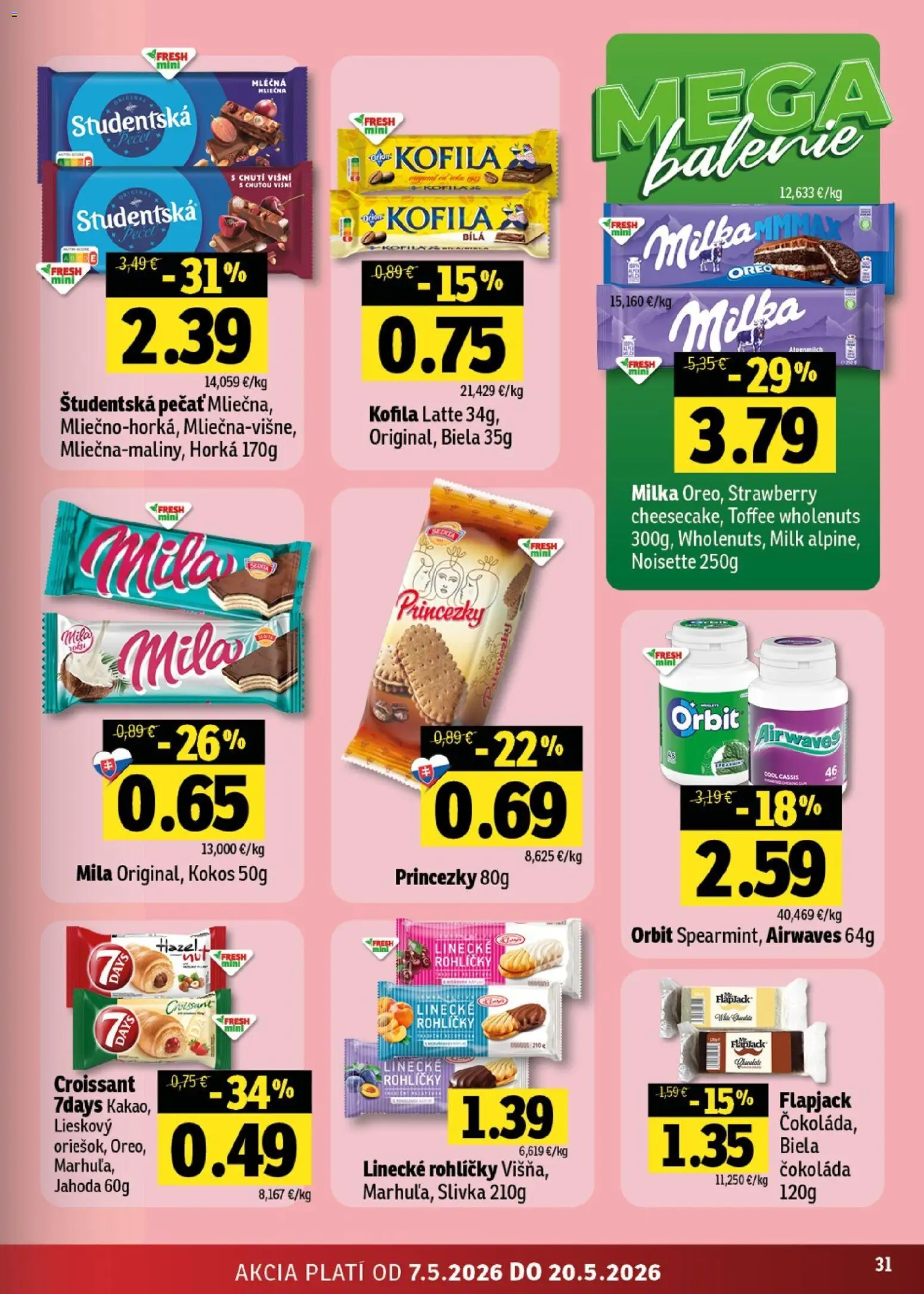 Nové Fresh akcie – leták je platný od 07.05.2026 | Strana: 31 | Produkty: Croissant, Čokoláda, Študentská pečať, Mila