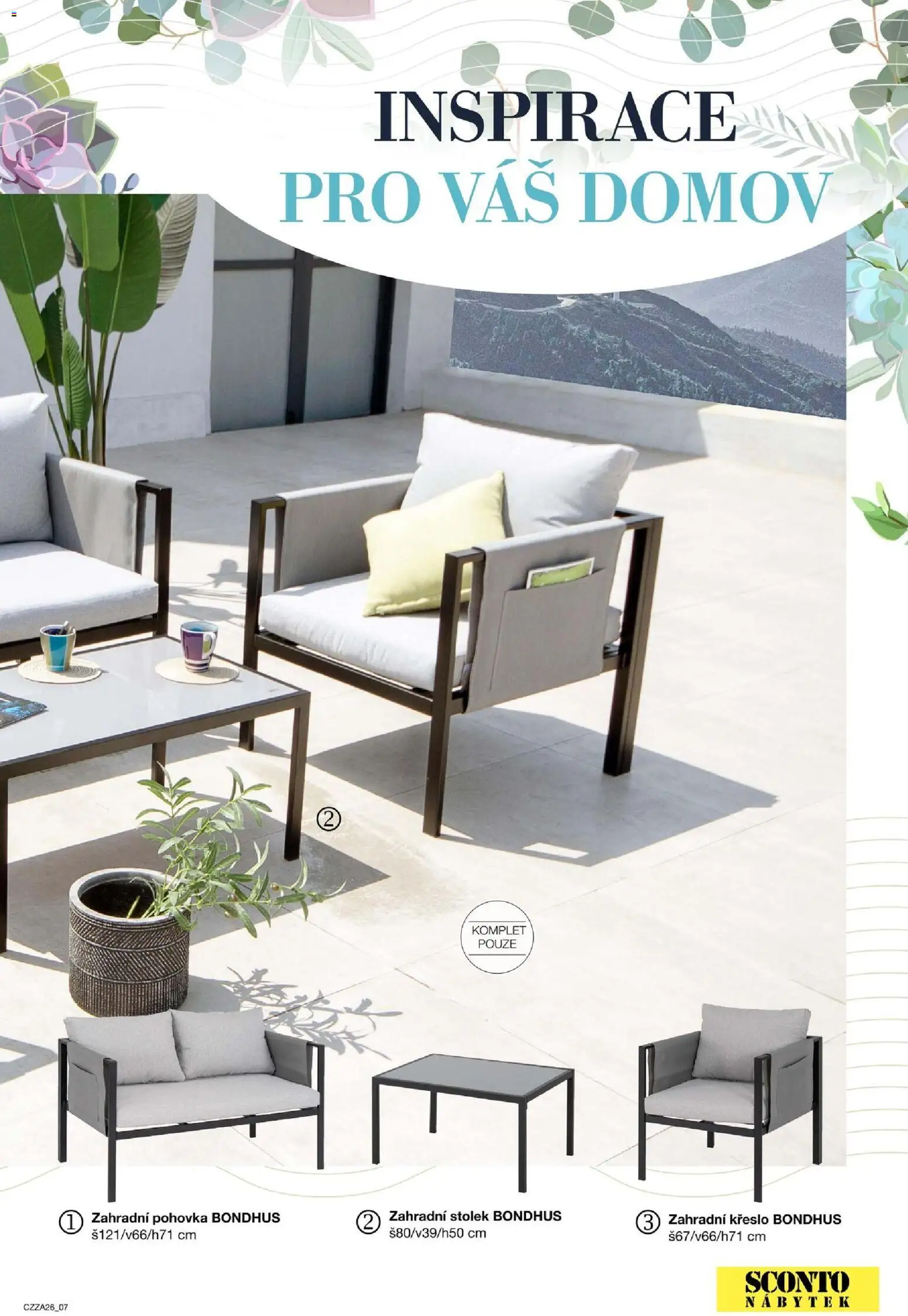 Sconto nábytek katalog - Zahradní speciál od 01.01.2026 | Strana: 7 | Produkty: Nábytek, Pohovka, Křeslo, Stolek