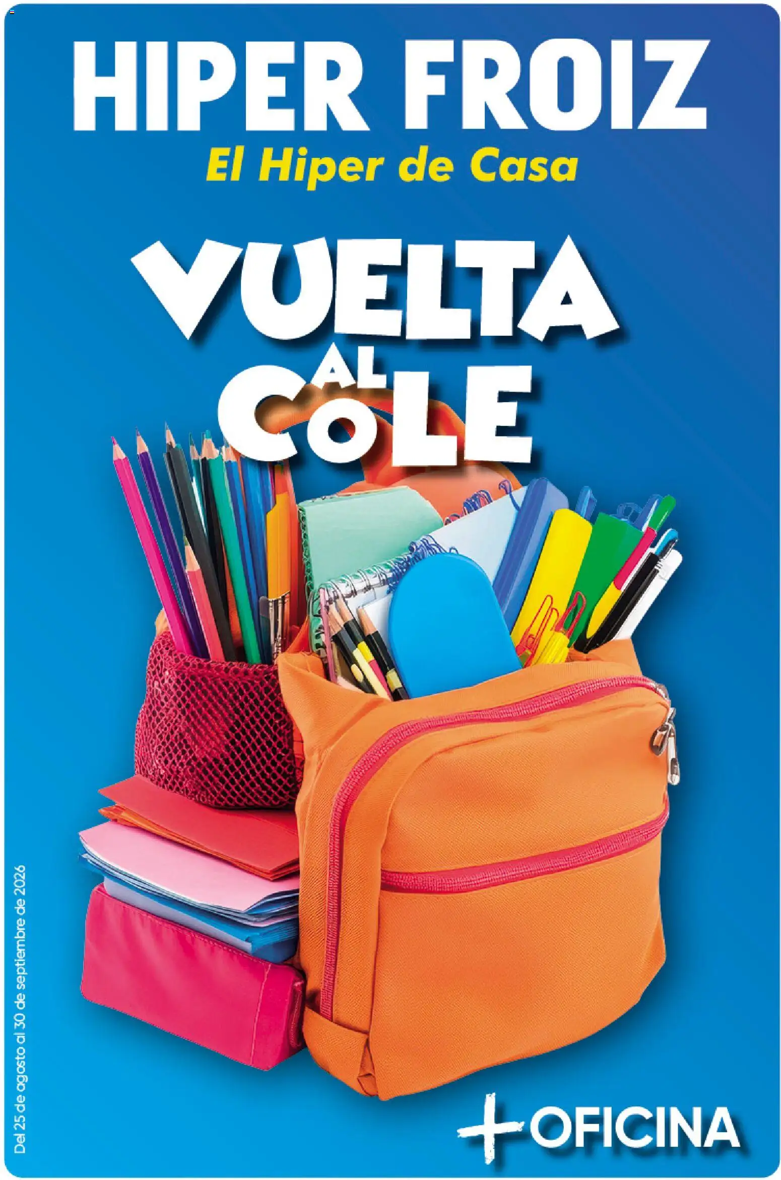 Froiz Vuelta al Cole │ válido desde el 25/08/2026 | Página: 1