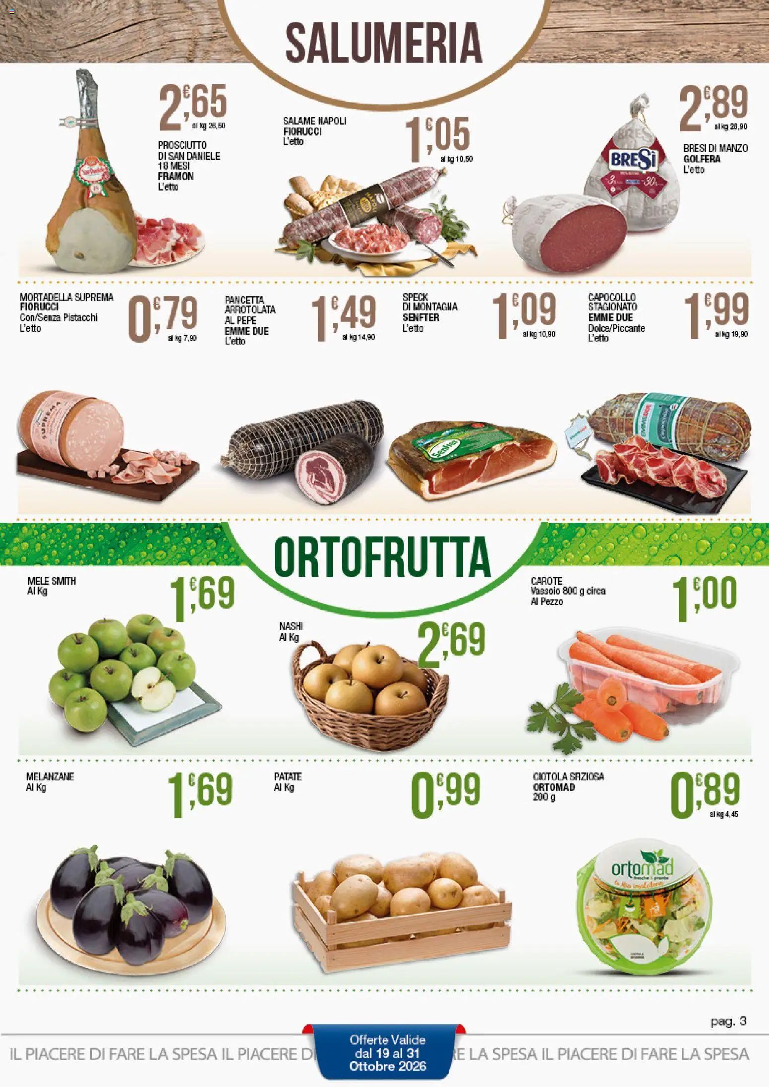 Volantino Sidis del 19/10/2026 | Pagina: 3 | Prodotti: Patate, Pepe, Pistacchi, Ciotola