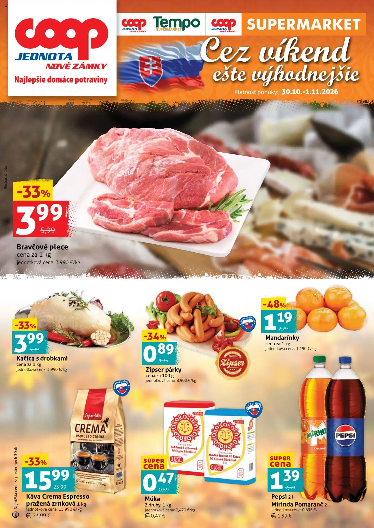 Nové COOP Jednota akcie – leták je platný od 30.10.2026 | Strana: 1 | Produkty: Káva, Múka, Pepsi, Párky