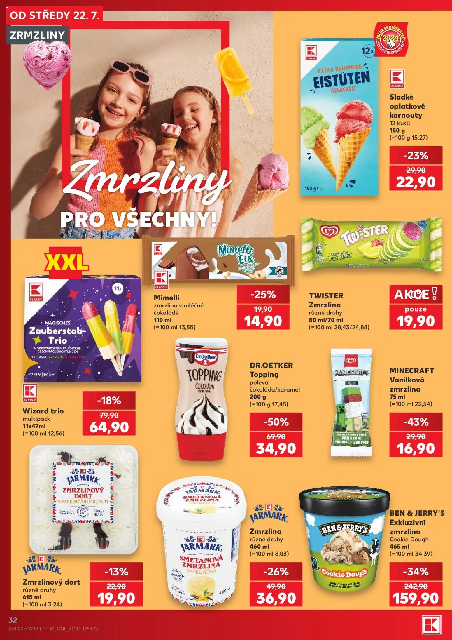 Kaufland leták od 22.07.2026 | Strana: 32 | Produkty: Zmrzliny, Čokoláda, Ben & Jerry's, Zmrzlinový dort
