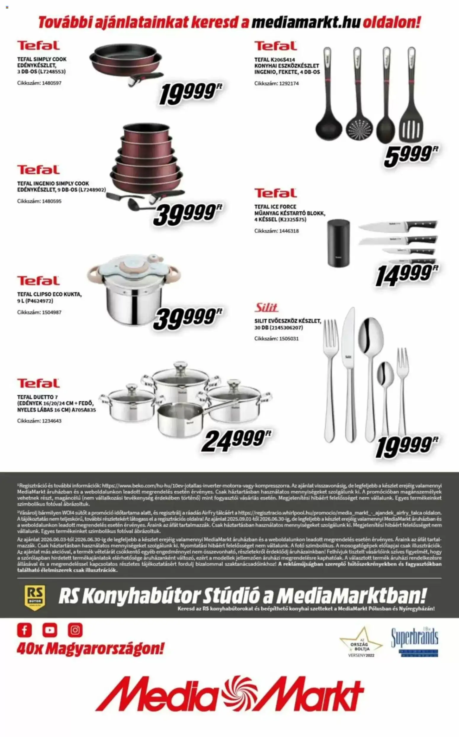Media Markt akciós ujság - amely érvényes a következő dátumtól: 03.06.2026 | Oldal: 16 | Termékek: Edények, Evőeszköz, Tefal, Konyhabútor