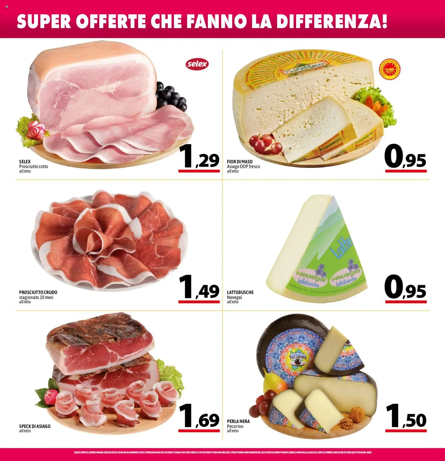 Volantino A&O del 25/06/2026 | Pagina: 4 | Prodotti: Speck, Prosciutto, Pecorino, Terra
