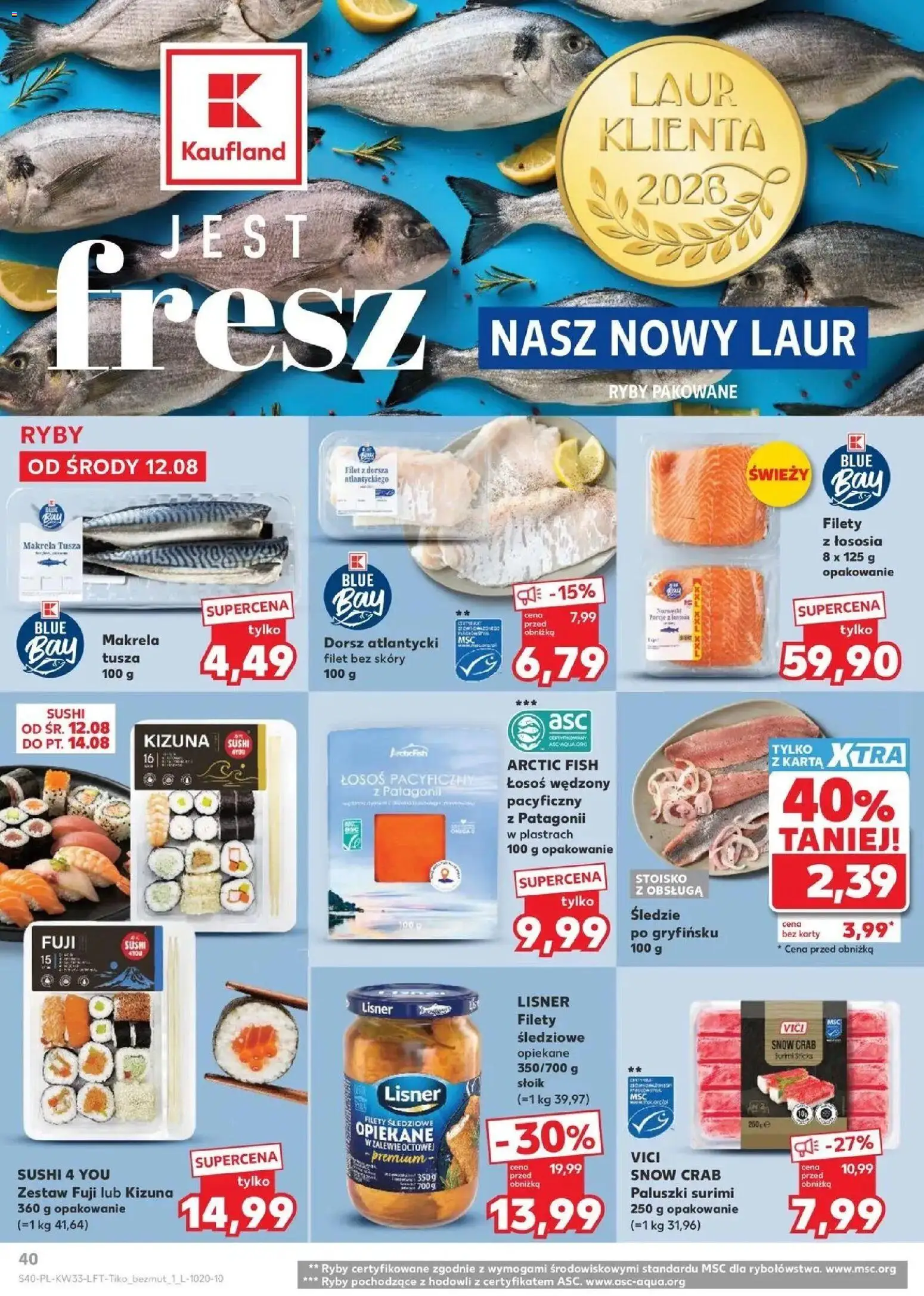 Kaufland - Kaufland Gazetka Tygodnia ważne do 19.08 od 12.08.2026 - od jutra PDF | Strona: 40 | Produkty: Filet z dorsza, Śledzie, Łosoś wędzony, Łosoś pacyficzny