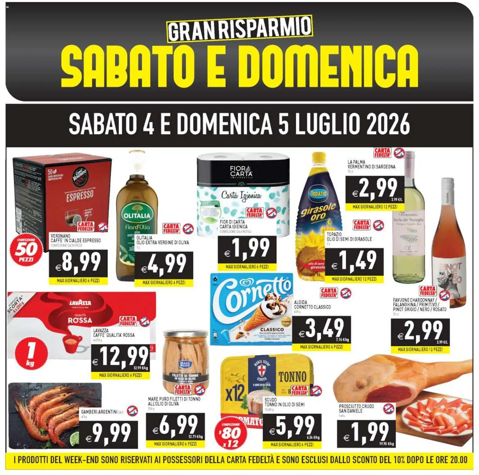 Volantino PIM Supermercati del 04/07/2026 | Pagina: 1 | Prodotti: Gamberi, Prosciutto, Olio extra vergine, Olio di semi di girasole