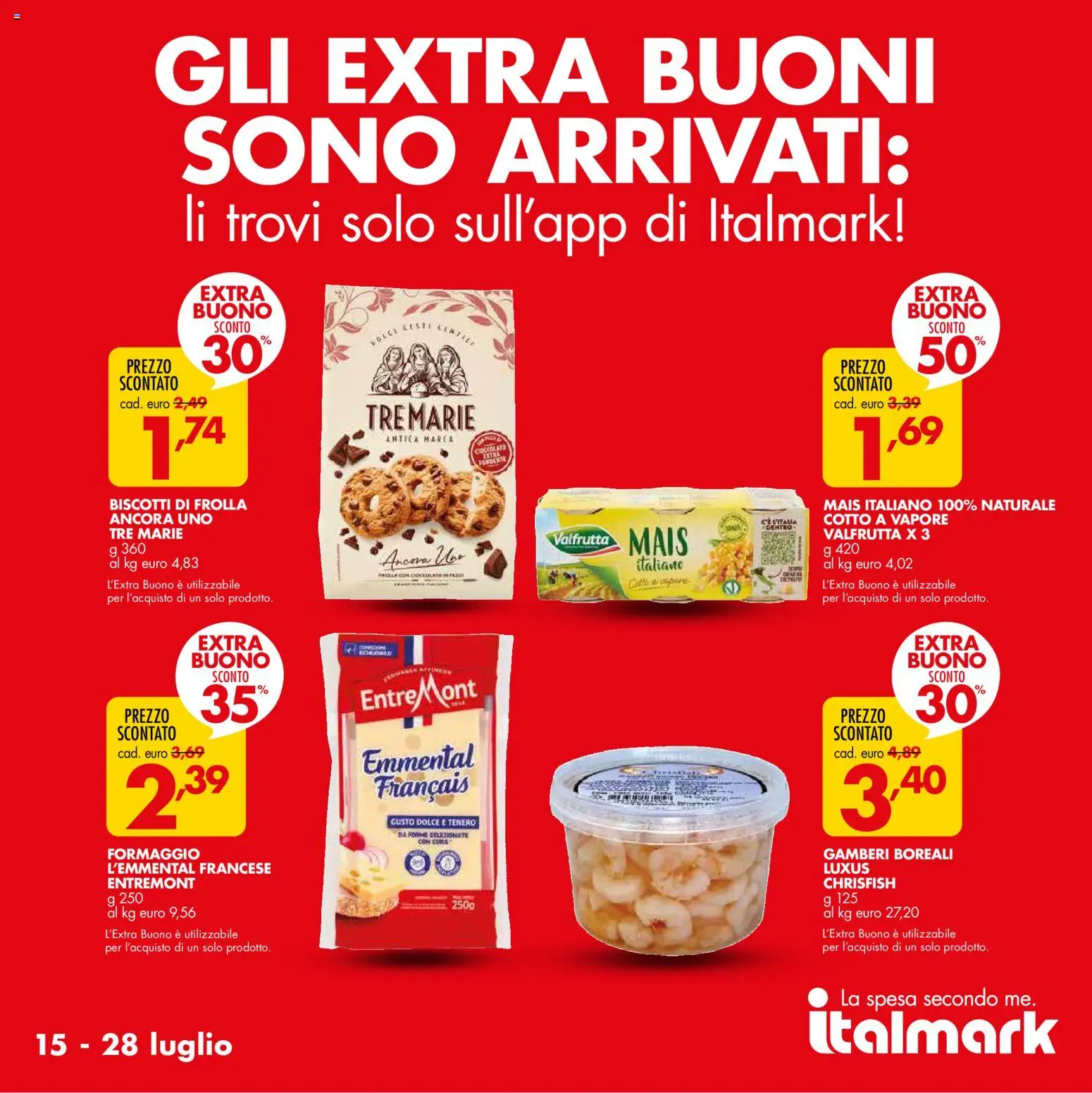 Volantino Italmark del 15/07/2026 | Pagina: 2 | Prodotti: Gamberi, Formaggio, Mais, Emmental