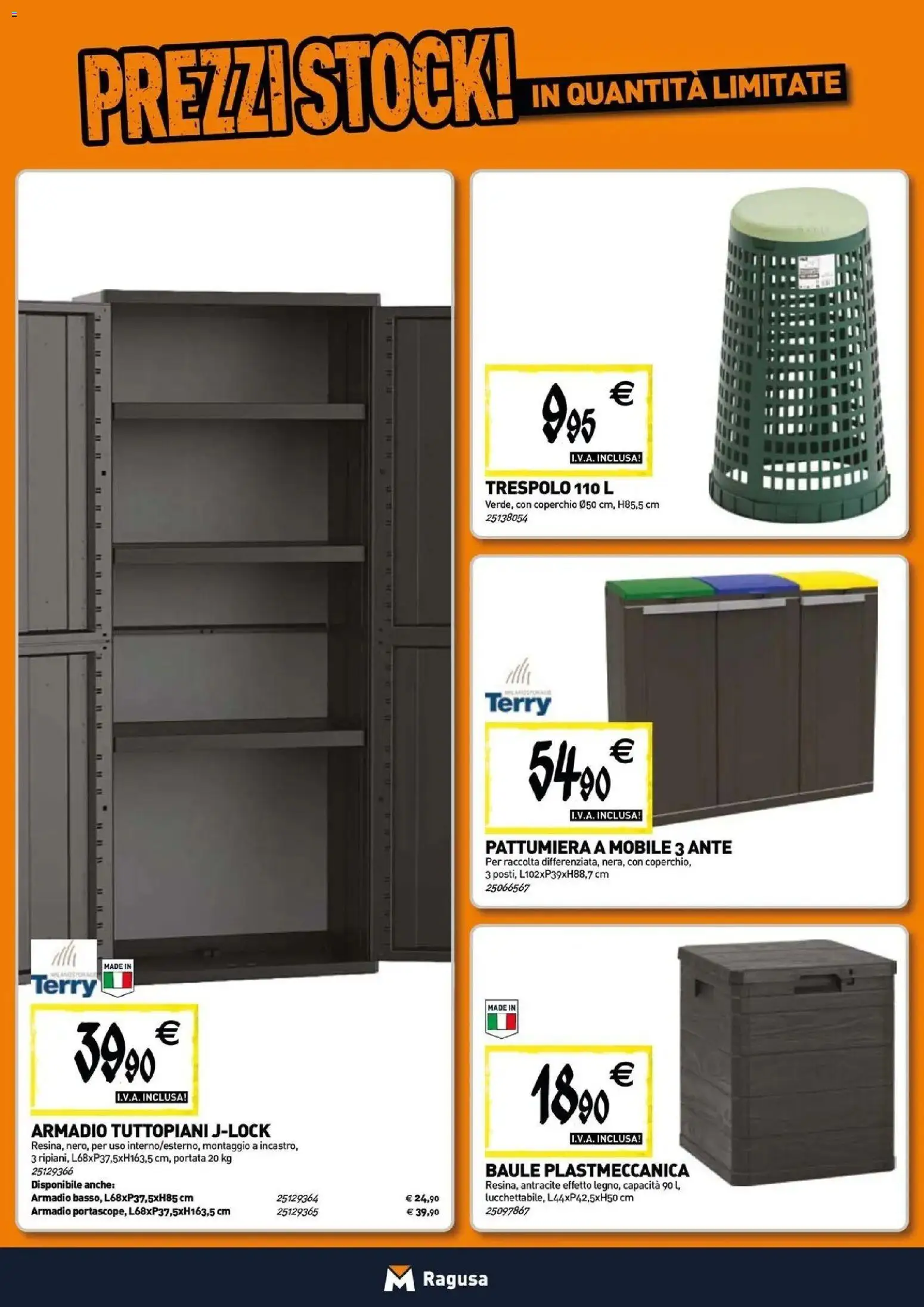 Nuovo TECNOMAT - Straordinari prezzi stock! dal 30/07/2026 > offerte anteprima 🛍️ | Pagina: 17 | Prodotti: Mobile, Coperchio, Pattumiera, Armadio