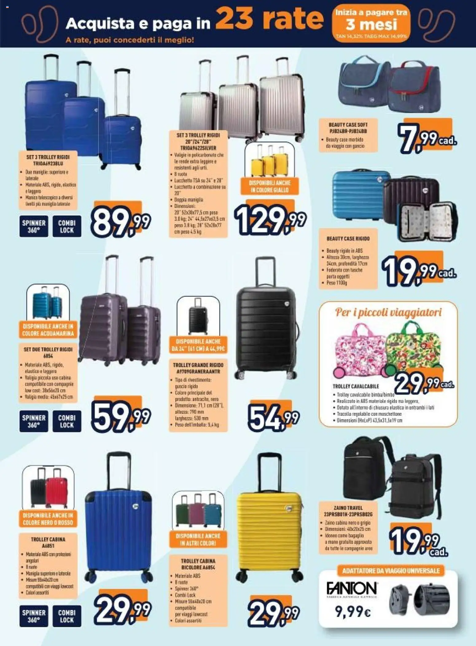 Volantino Unieuro del 22.05.2026 | Pagina: 41 | Prodotti: Zaino, Valigia, Adattatore, Trolley