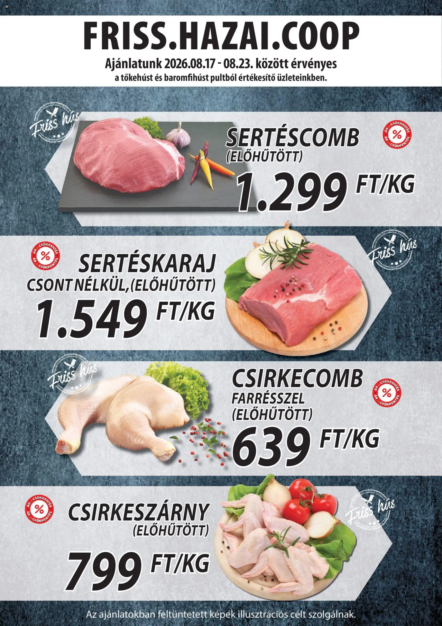 COOP Szolnok akciós ujság - amely érvényes a következő dátumtól: 2026.08.17. | Oldal: 2 | Termékek: Hús, Sertéskaraj, Csirkeszárny, Csirkecomb
