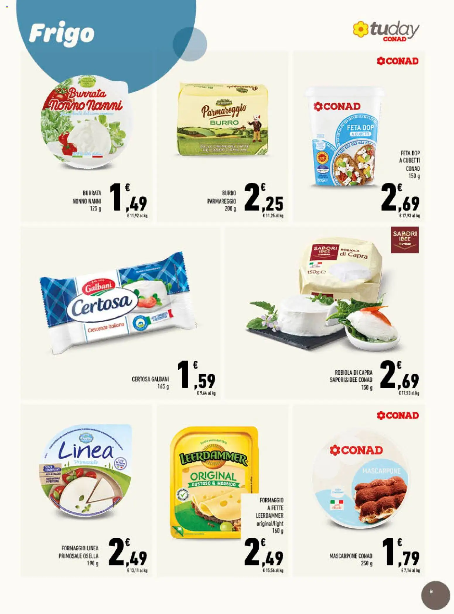 Volantino Conad del 15/07/2026 | Pagina: 9 | Prodotti: Burro, Mascarpone, Crescenza, Burrata