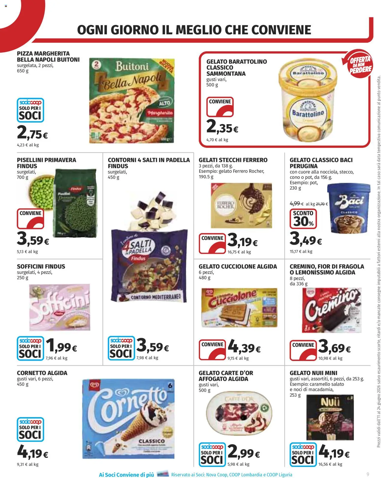 Volantino COOP del 11.06.2026 | Pagina: 9 | Prodotti: Pizza, Cornetto, Gelato, Noci