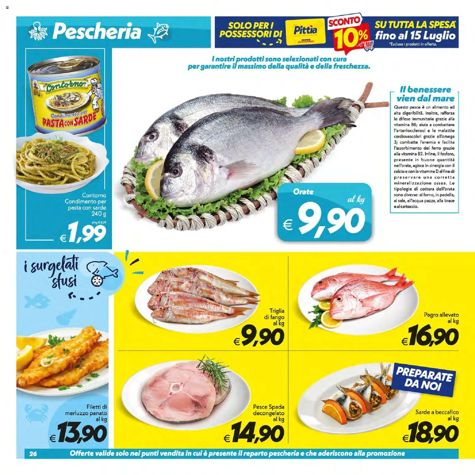 Volantino SuperConveniente del 09/07/2026 | Pagina: 26 | Prodotti: Pesce, Merluzzo, Pasta, Pesce spada