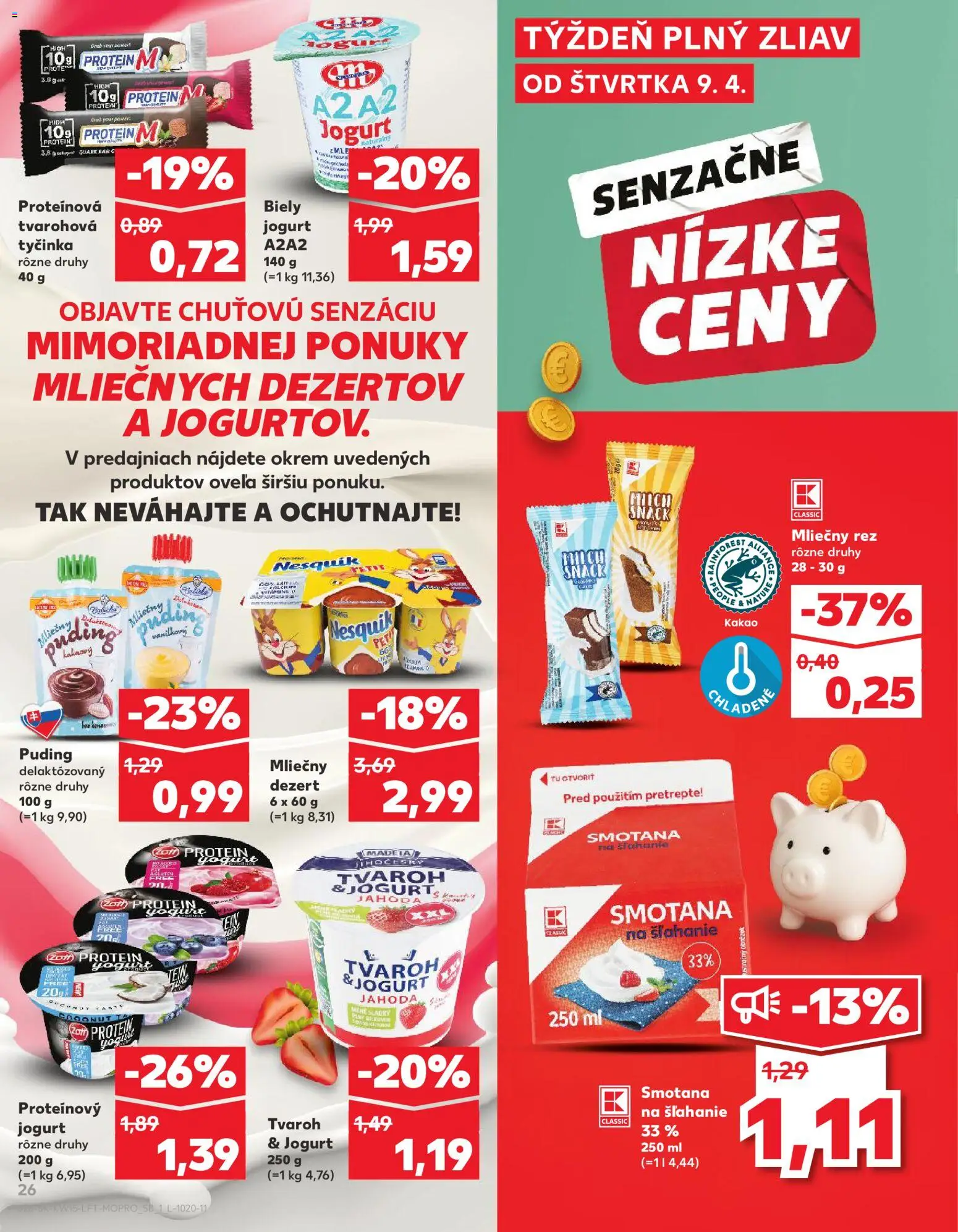 Nové Kaufland akcie – leták je platný od 09.04.2026 | Strana: 26 | Produkty: Smotana, Protein, Nesquik, Kakao
