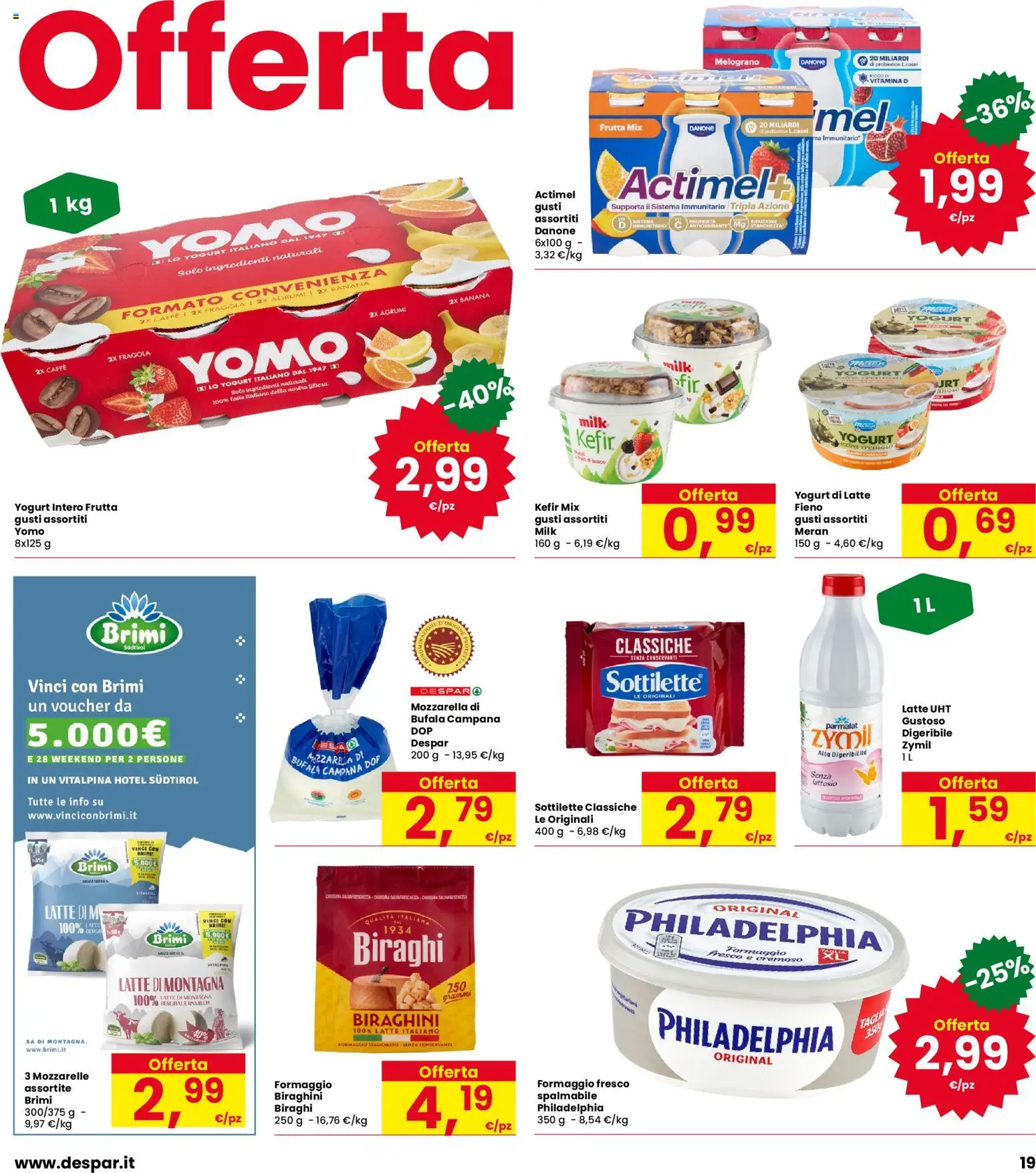 Volantino Eurospar del 30/07/2026 | Pagina: 19 | Prodotti: Yogurt, Caffè, Latte, Agrumi