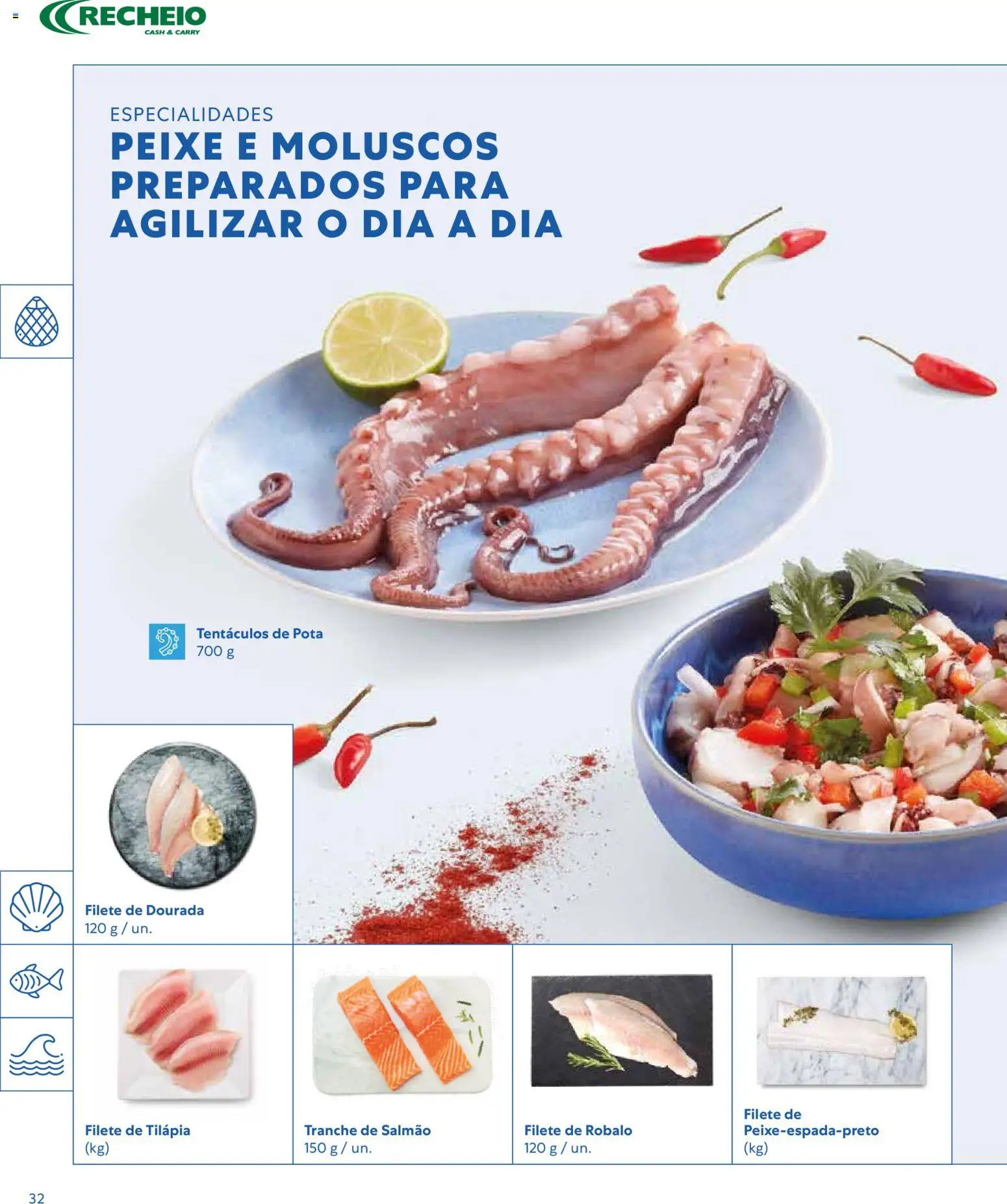 Recheio - Catálogo de Alfragide │ válido de 16/03/2026 | Página: 32 | Produtos: Dourada, Tilápia, Peixe, Filete