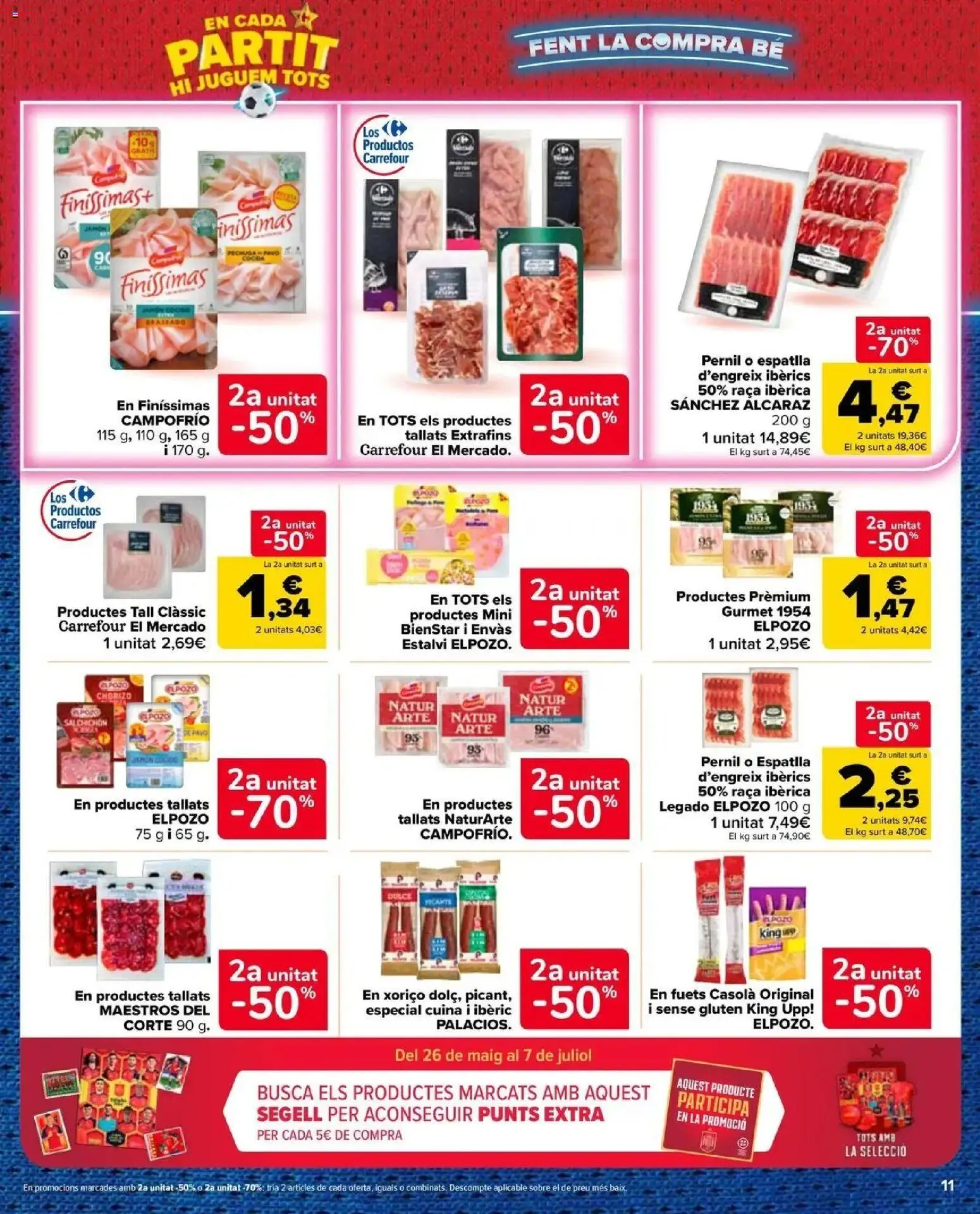 Carrefour Market - 2ª unidad al -50% │ válido desde el 10/07/2026 | Página: 11 | Productos: Dulce, Jamón, Jamón cocido, Pavo
