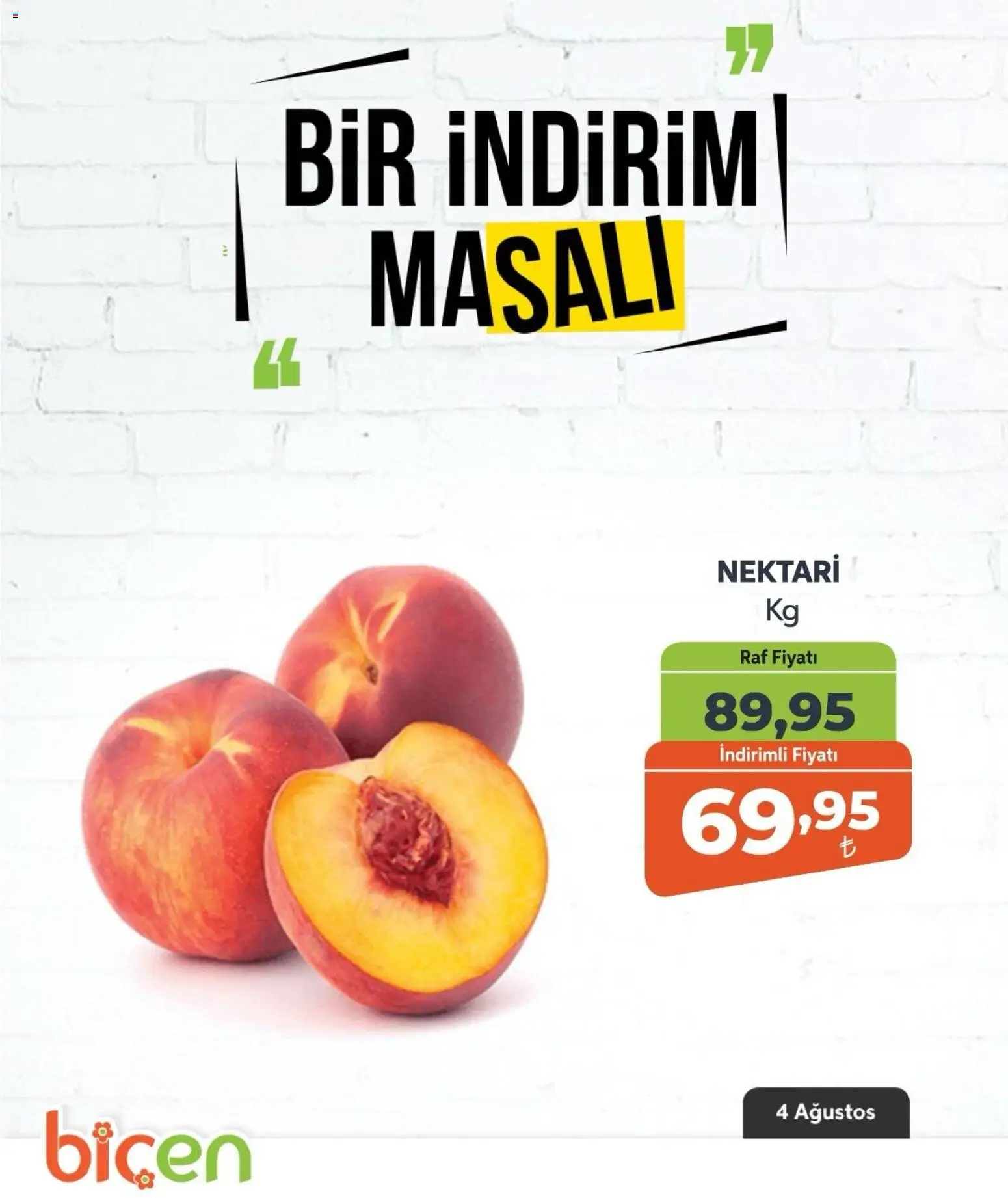 Biçen Market - Bir İndirim MaSalı - meyve - 04 Ağustos 2026 tarihinden itibaren geçerlidir | Sayfa: 12
