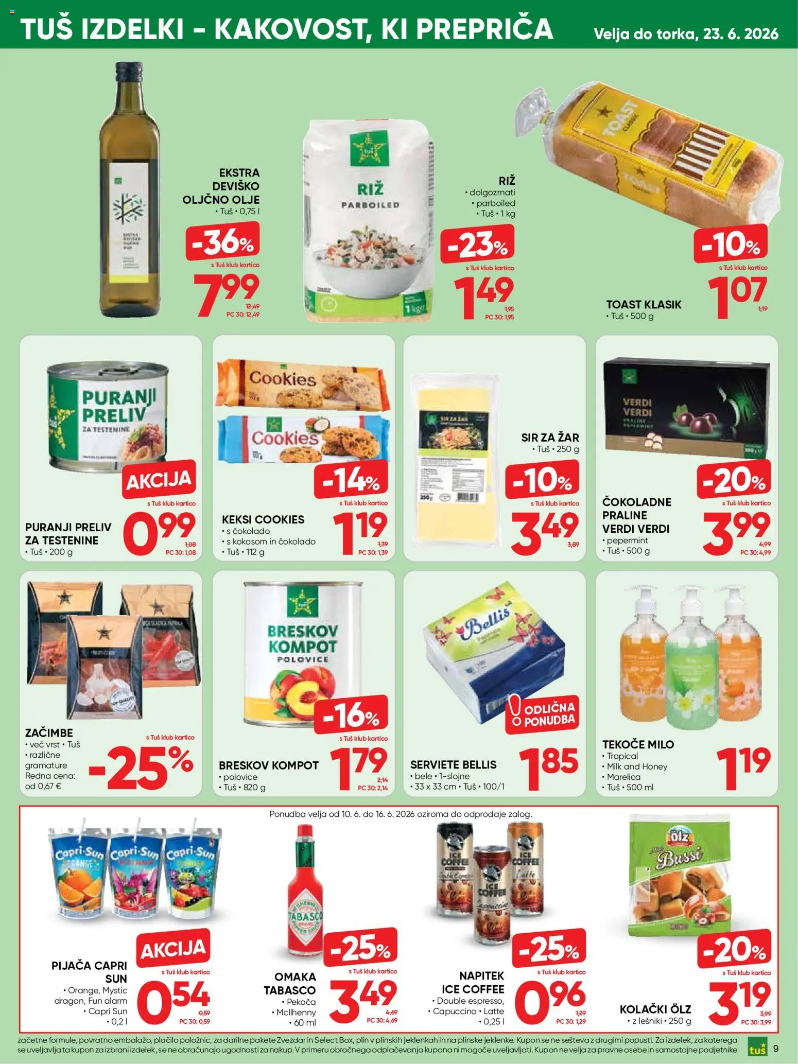 Novi Tuš katalog ponudbe – veljaven od 10.06.2026 | Stran: 9 | Izdelki: Oljčno olje, Olje, Milo, Zacimbe