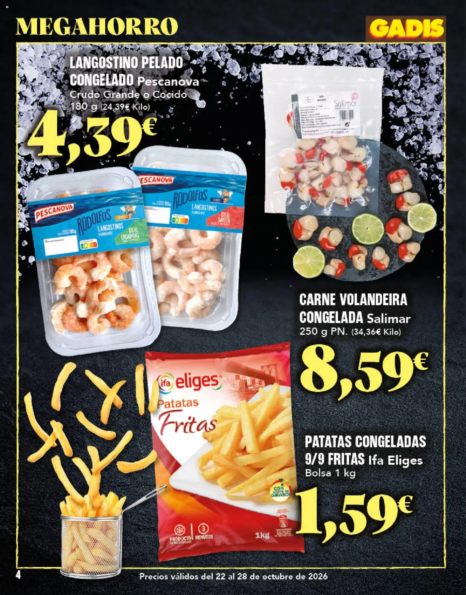 Gadis - folleto │ válido desde el 22/10/2026 | Página: 4 | Productos: Bolsa, Patatas fritas, Langostinos, Langostino