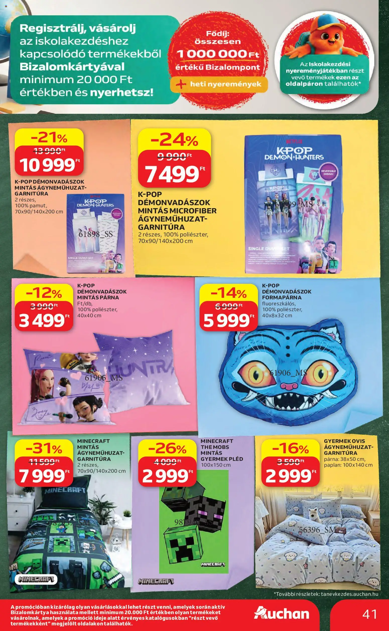 Auchan akciós ujság - amely érvényes a következő dátumtól: 2026.08.06. | Oldal: 41 | Termékek: Paplan, Párna, Ágyneműhuzat, Pléd