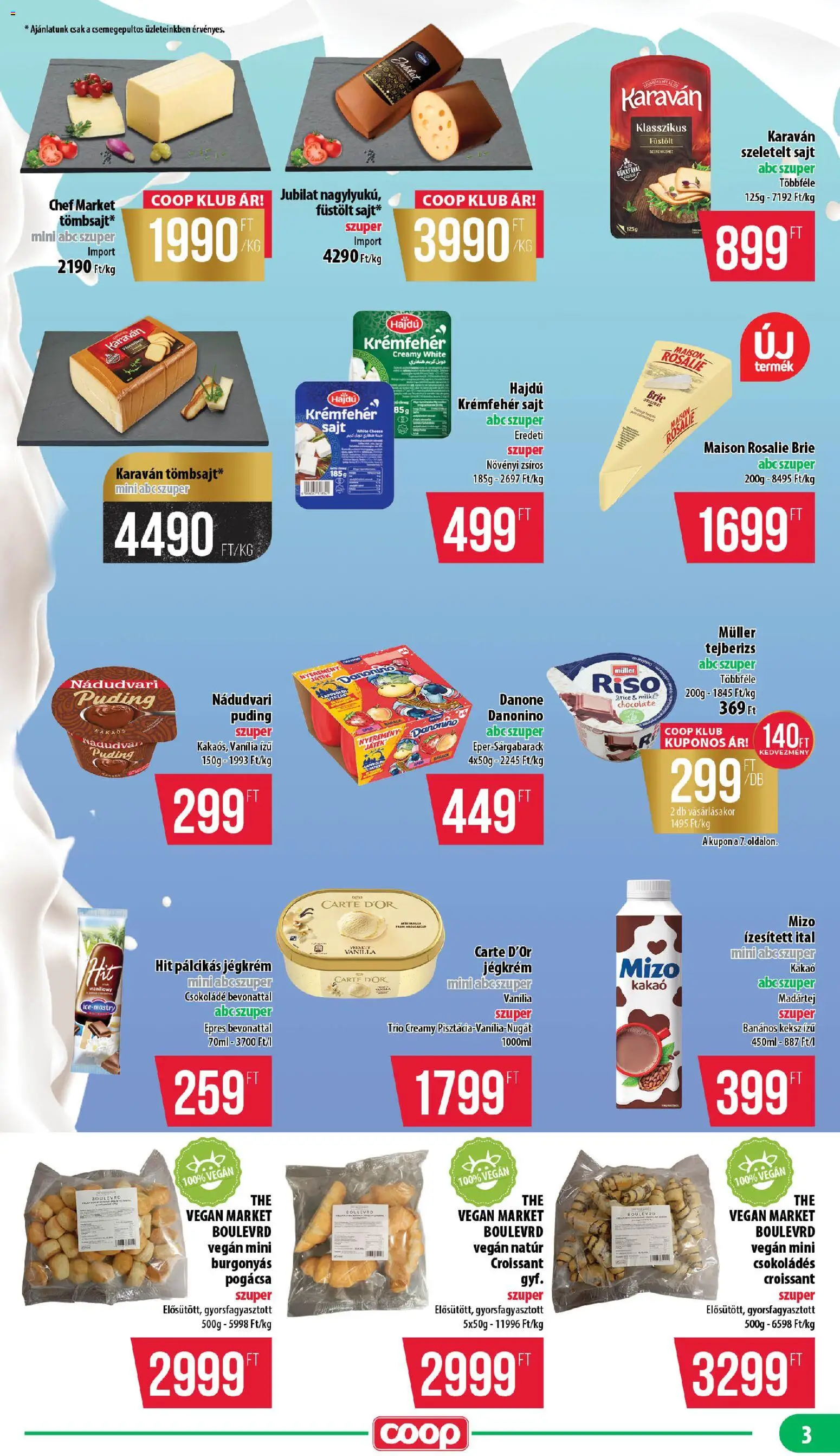 COOP akciós ujság - amely érvényes a következő dátumtól: 2026.08.21. | Oldal: 3 | Termékek: Tejberizs, Ízesített, Szeletelt sajt, Jégkrém